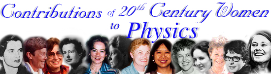 [Montage of contemporary women physicists]